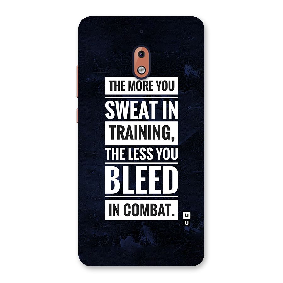 More You Sweat Less You Bleed Back Case for Nokia 2.1