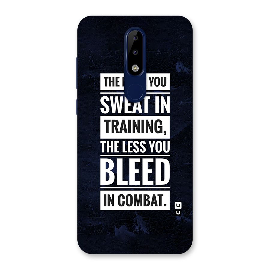 More You Sweat Less You Bleed Back Case for Nokia 5.1 Plus