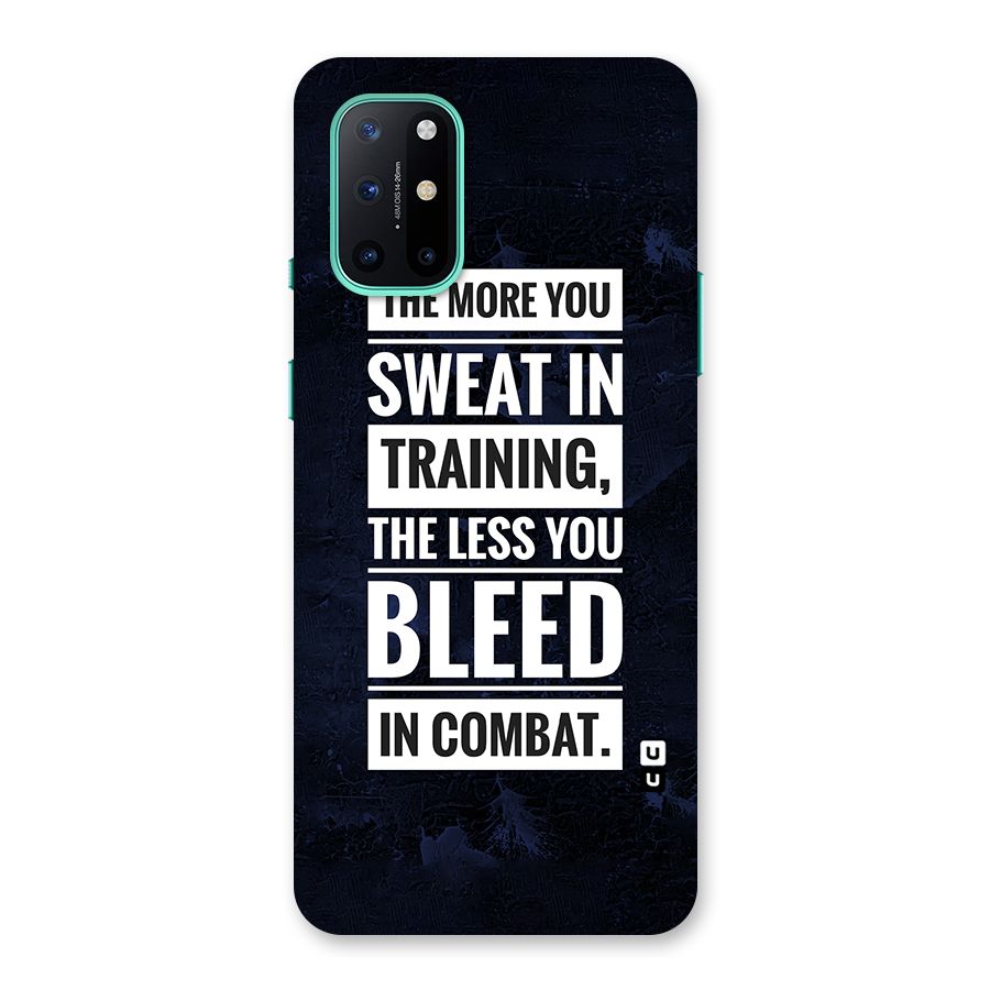 More You Sweat Less You Bleed Back Case for OnePlus 8T