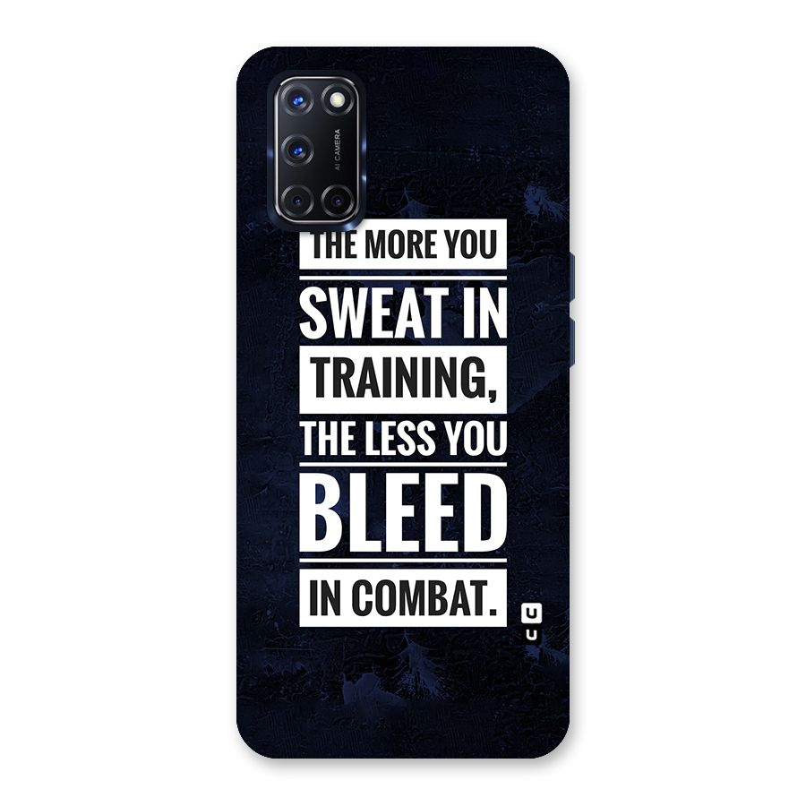 More You Sweat Less You Bleed Back Case for Oppo A52