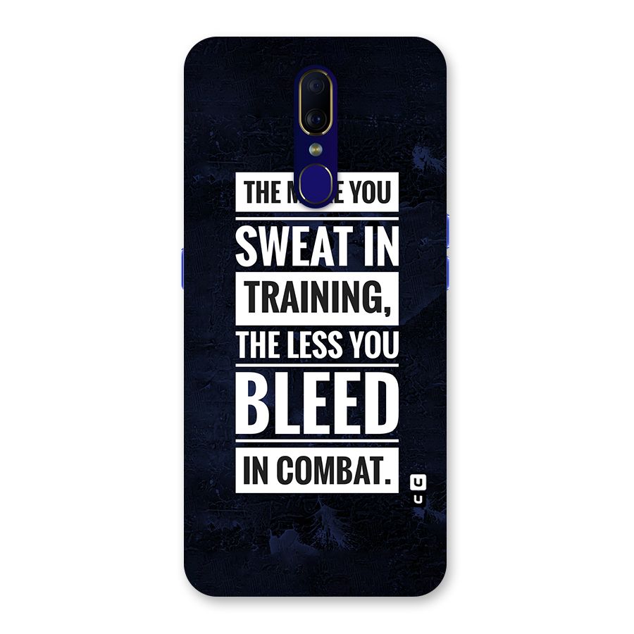 More You Sweat Less You Bleed Back Case for Oppo F11