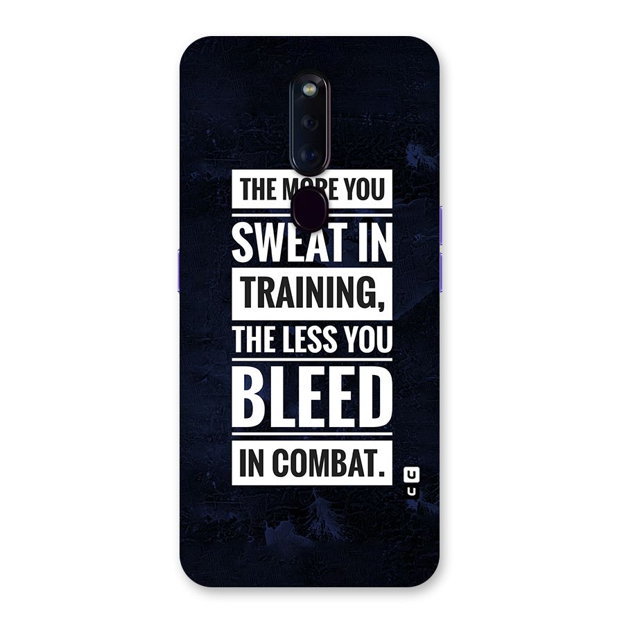 More You Sweat Less You Bleed Back Case for Oppo F11 Pro