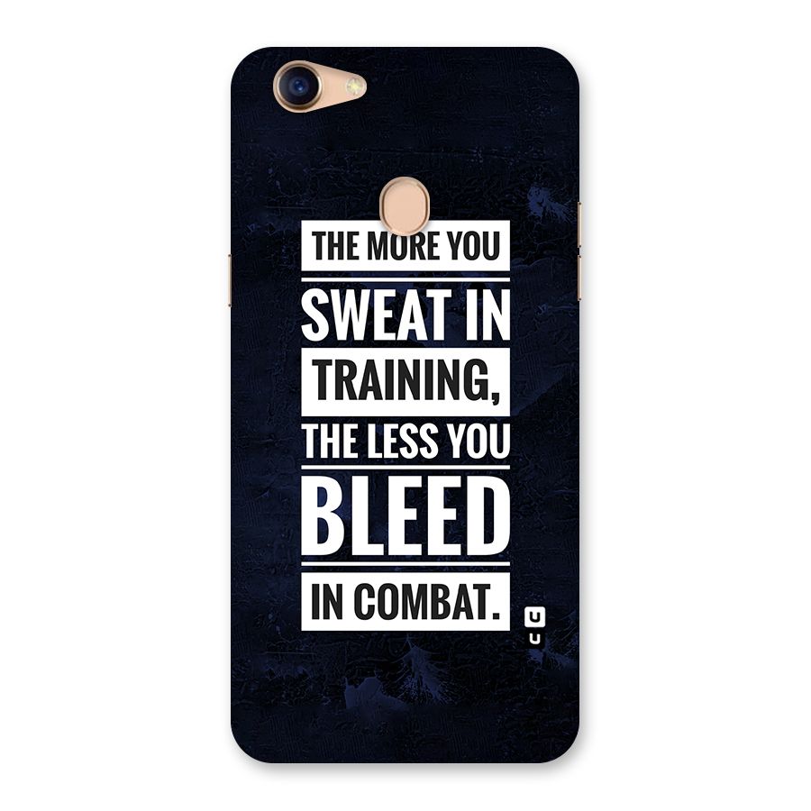 More You Sweat Less You Bleed Back Case for Oppo F5