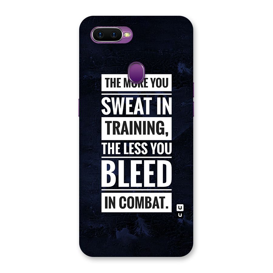 More You Sweat Less You Bleed Back Case for Oppo F9