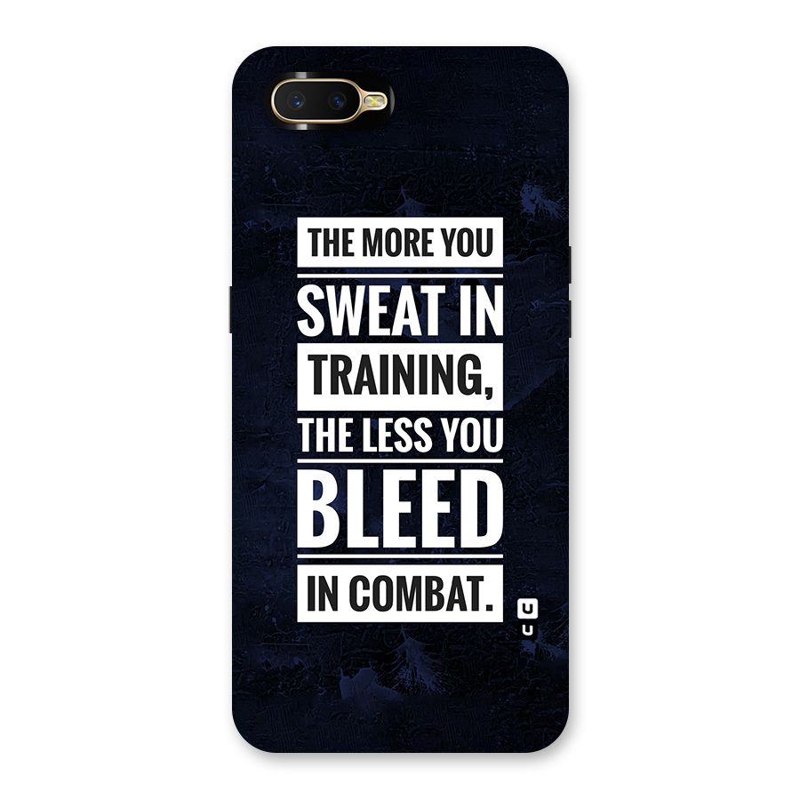 More You Sweat Less You Bleed Back Case for Oppo K1