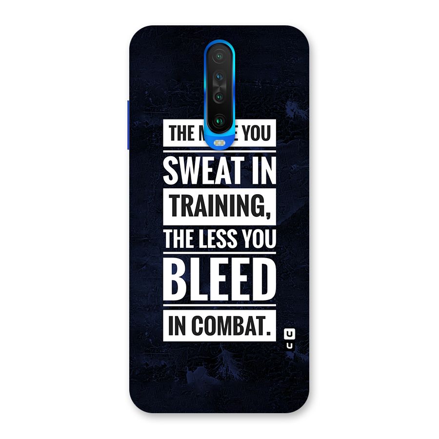 More You Sweat Less You Bleed Back Case for Poco X2