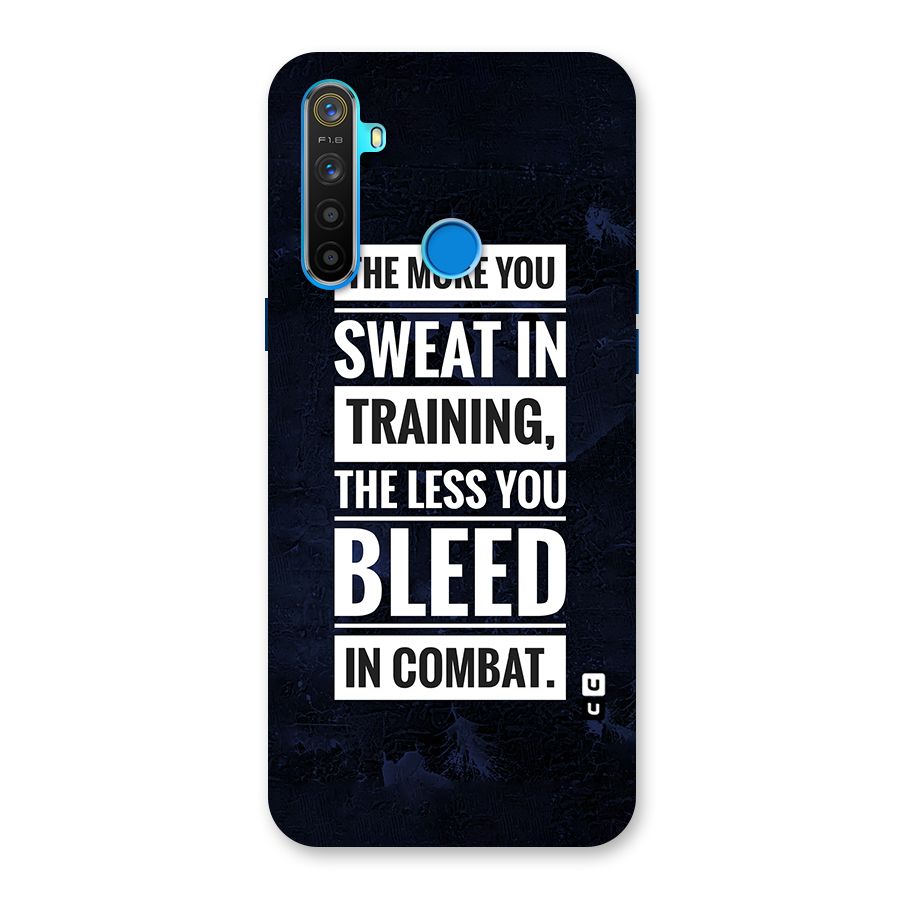 More You Sweat Less You Bleed Back Case for Realme 5