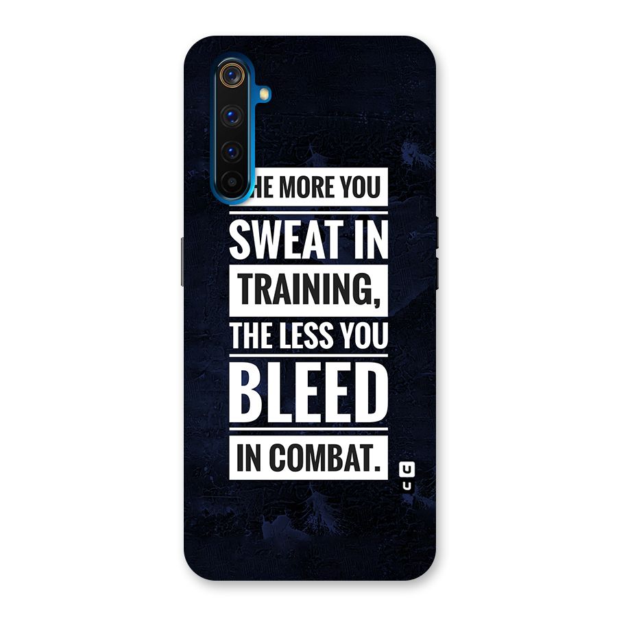 More You Sweat Less You Bleed Back Case for Realme 6 Pro
