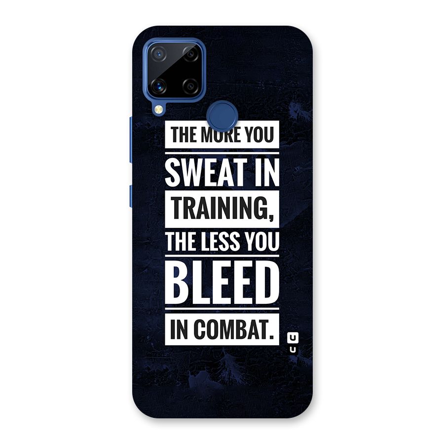More You Sweat Less You Bleed Back Case for Realme C12