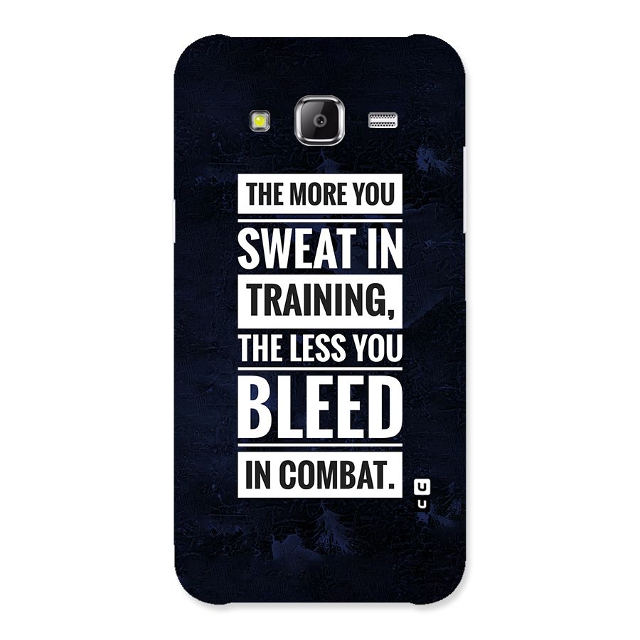 More You Sweat Less You Bleed Back Case for Samsung Galaxy J2 Prime