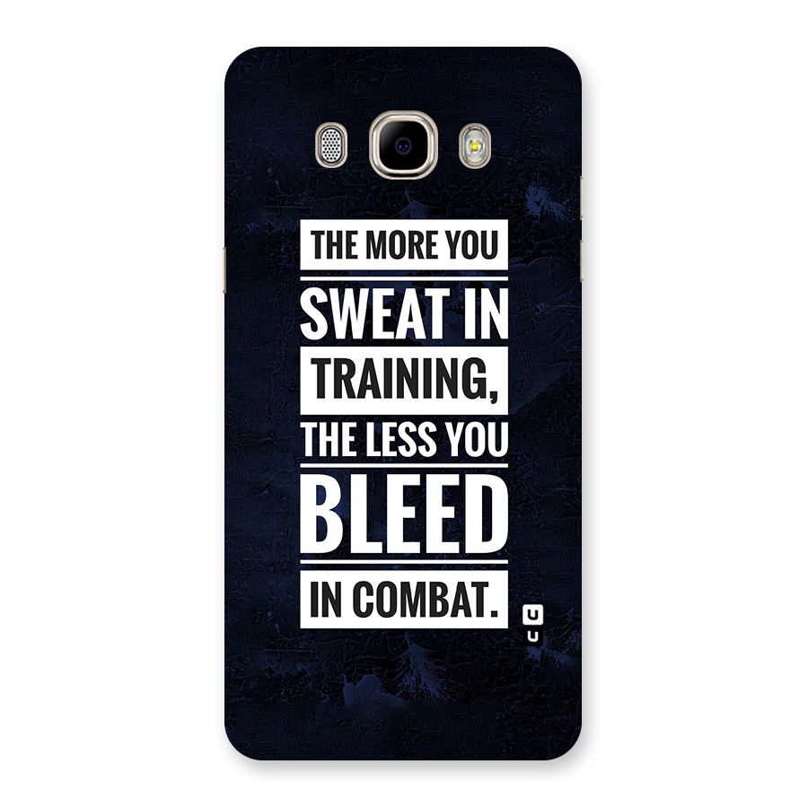 More You Sweat Less You Bleed Back Case for Samsung Galaxy J7 2016