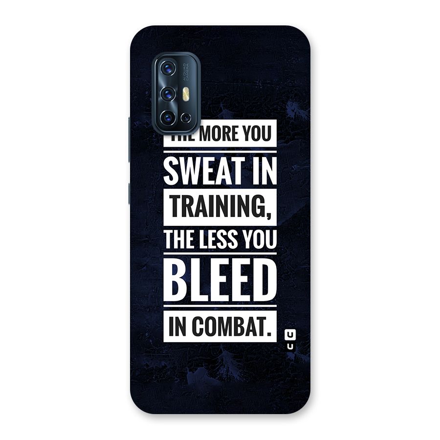 More You Sweat Less You Bleed Back Case for Vivo V17