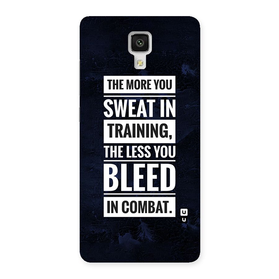 More You Sweat Less You Bleed Back Case for Xiaomi Mi 4