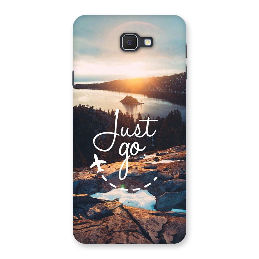 Morning Just Go Back Case for Galaxy J7 Prime