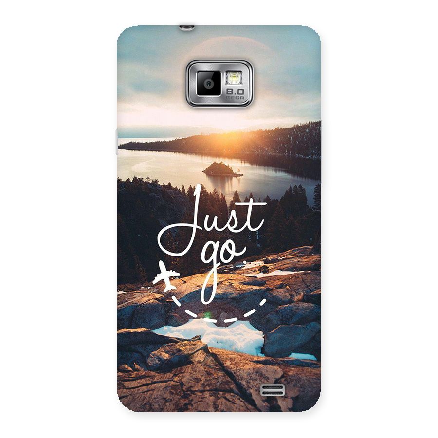 Morning Just Go Back Case for Galaxy S2