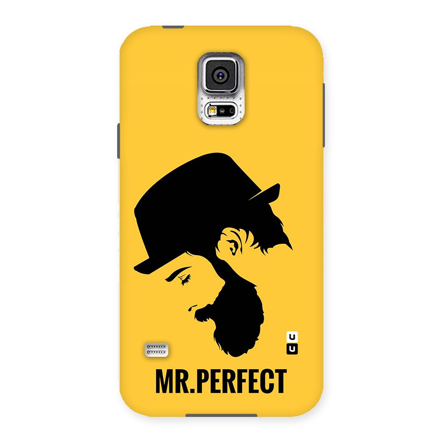 Mr Perfect Back Case for Samsung Galaxy S5