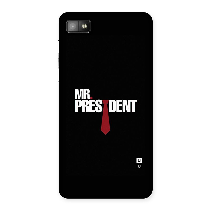 Mr President Back Case for Blackberry Z10