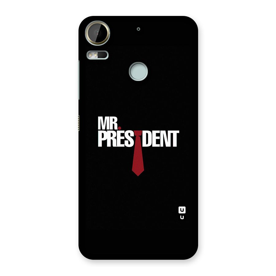 Mr President Back Case for Desire 10 Pro