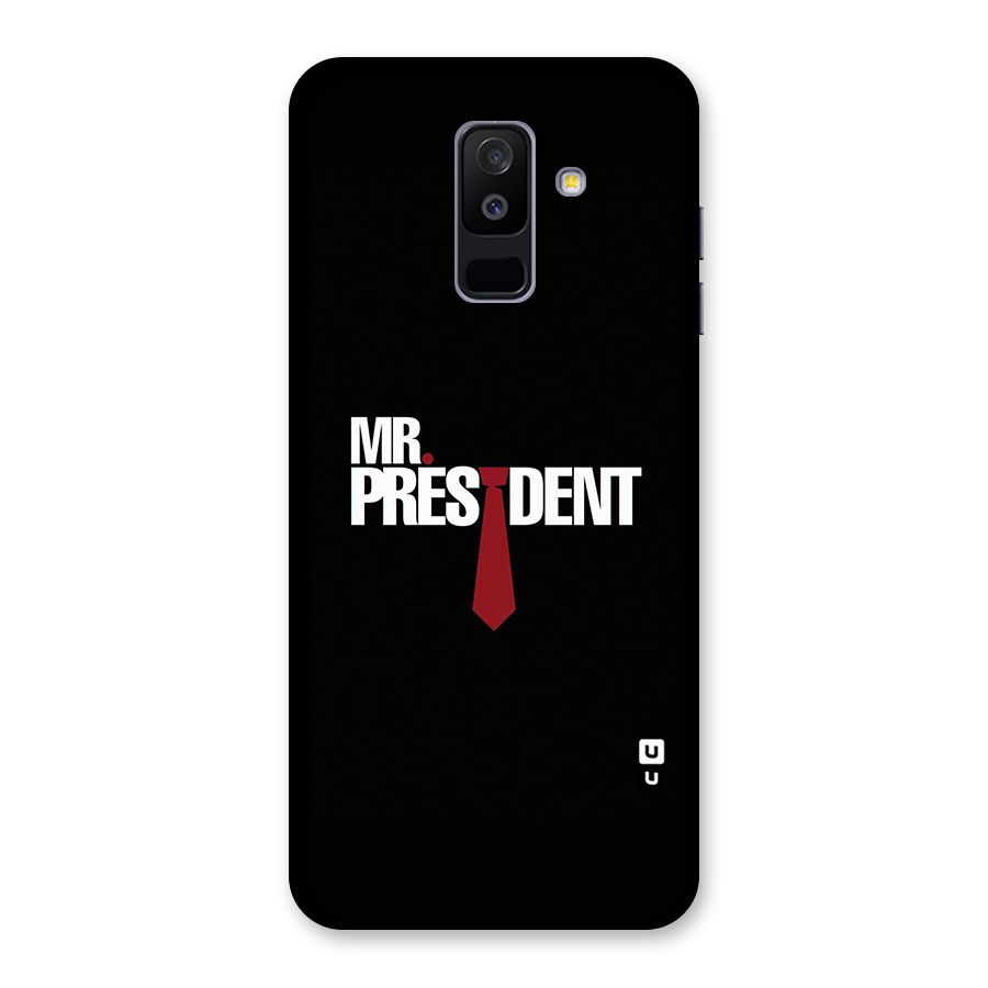 Mr President Back Case for Galaxy A6 Plus
