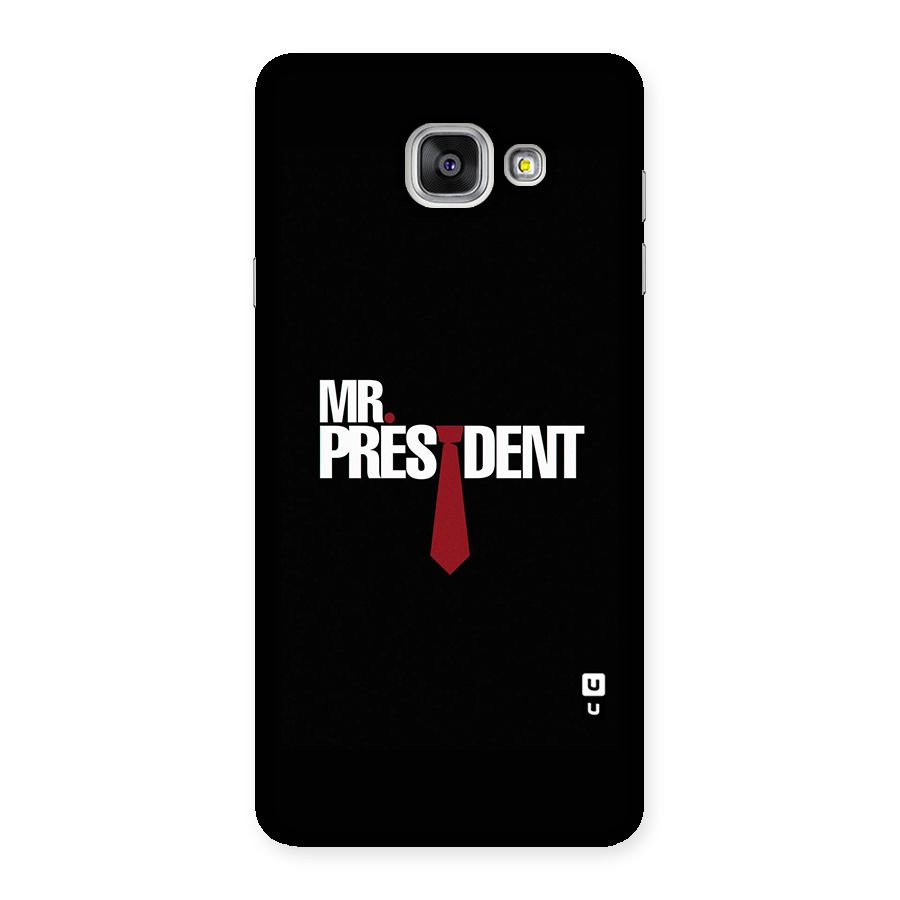 Mr President Back Case for Galaxy A7 2016