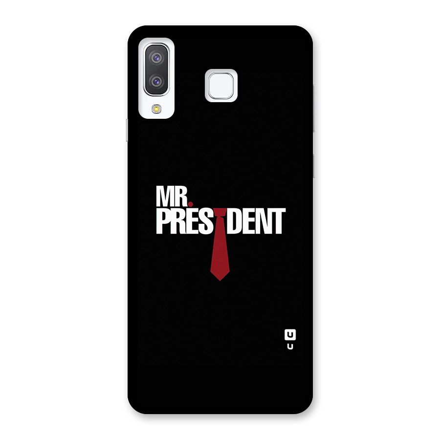 Mr President Back Case for Galaxy A8 Star