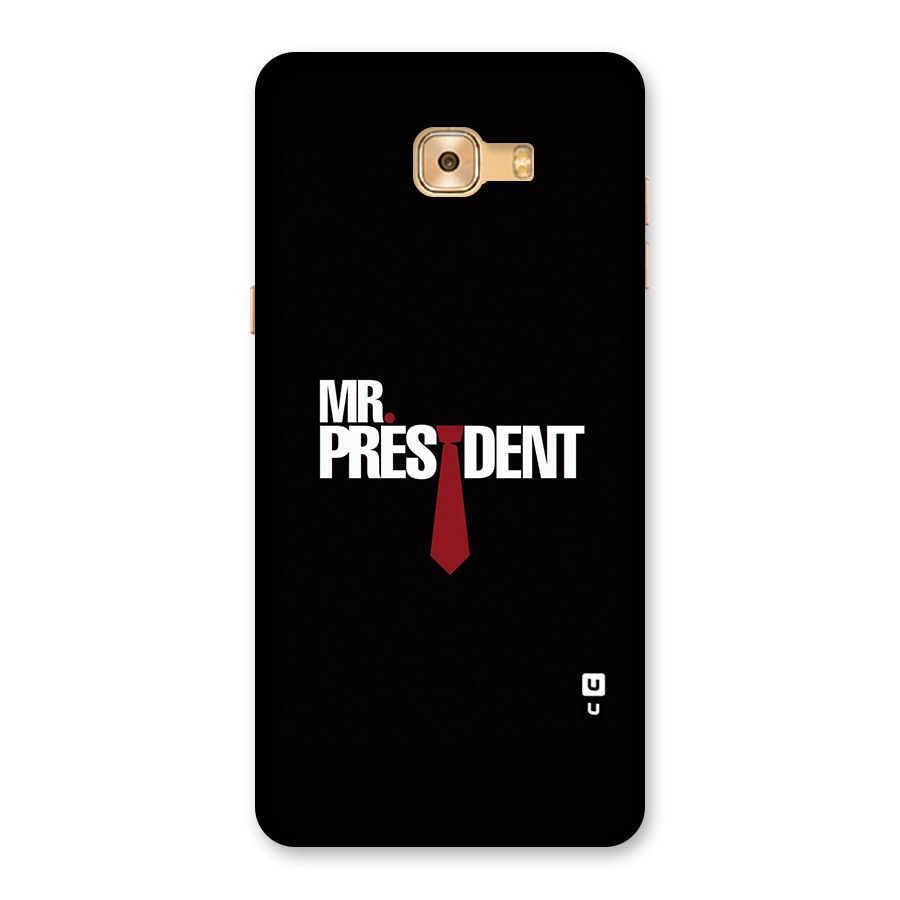 Mr President Back Case for Galaxy C9 Pro