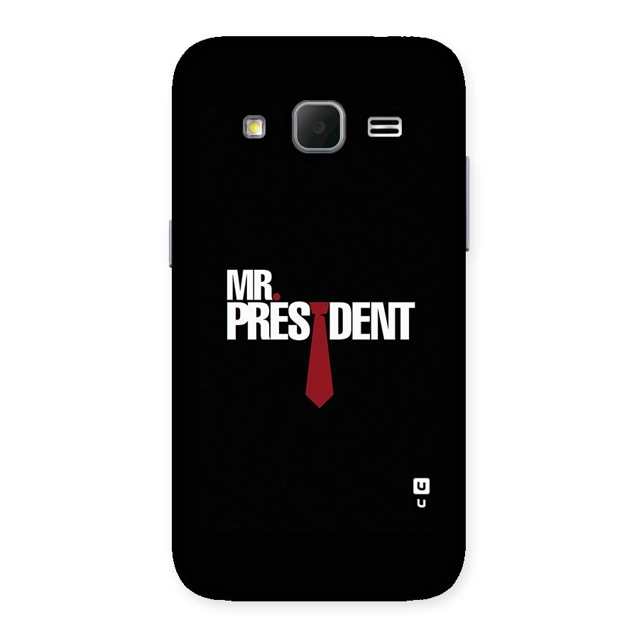 Mr President Back Case for Galaxy Core Prime