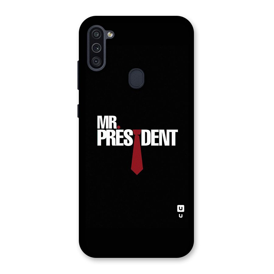 Mr President Back Case for Galaxy M11