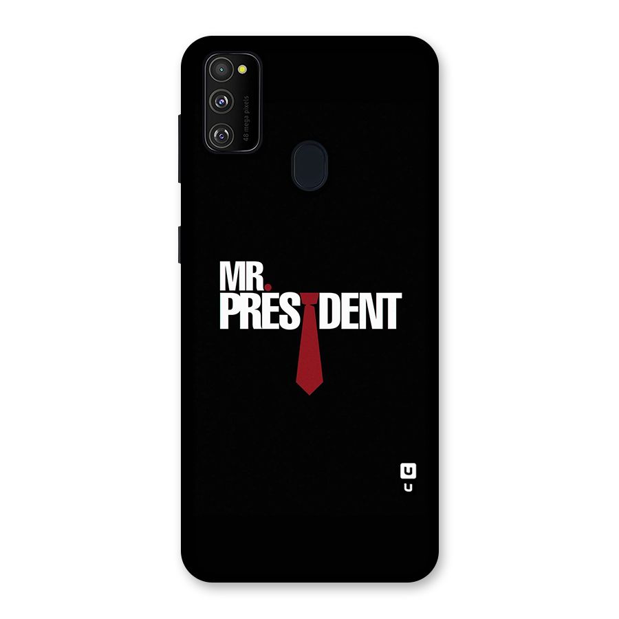 Mr President Back Case for Galaxy M21