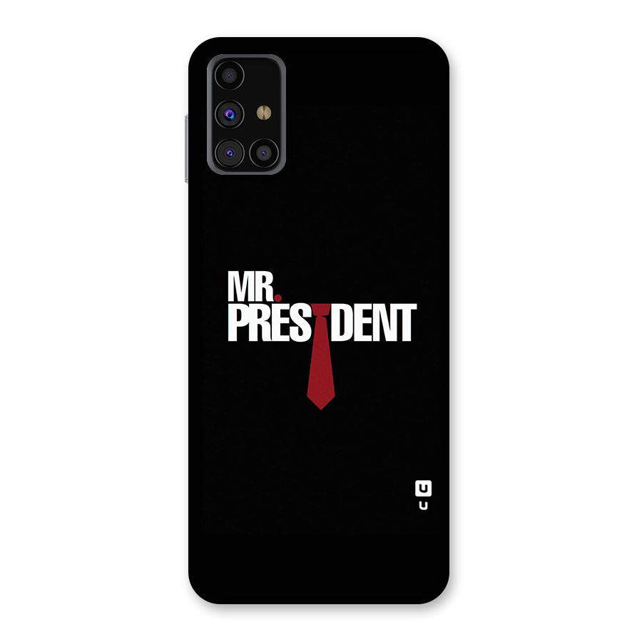 Mr President Back Case for Galaxy M31s