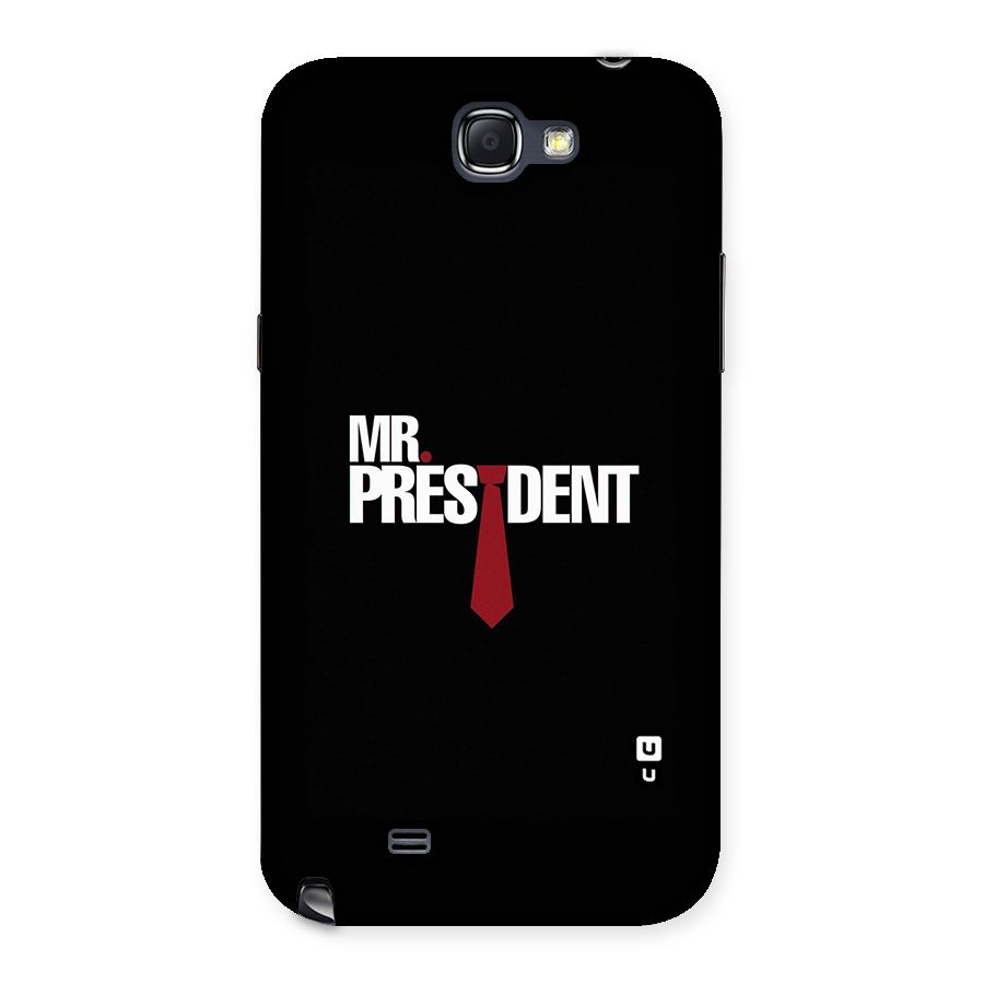 Mr President Back Case for Galaxy Note 2