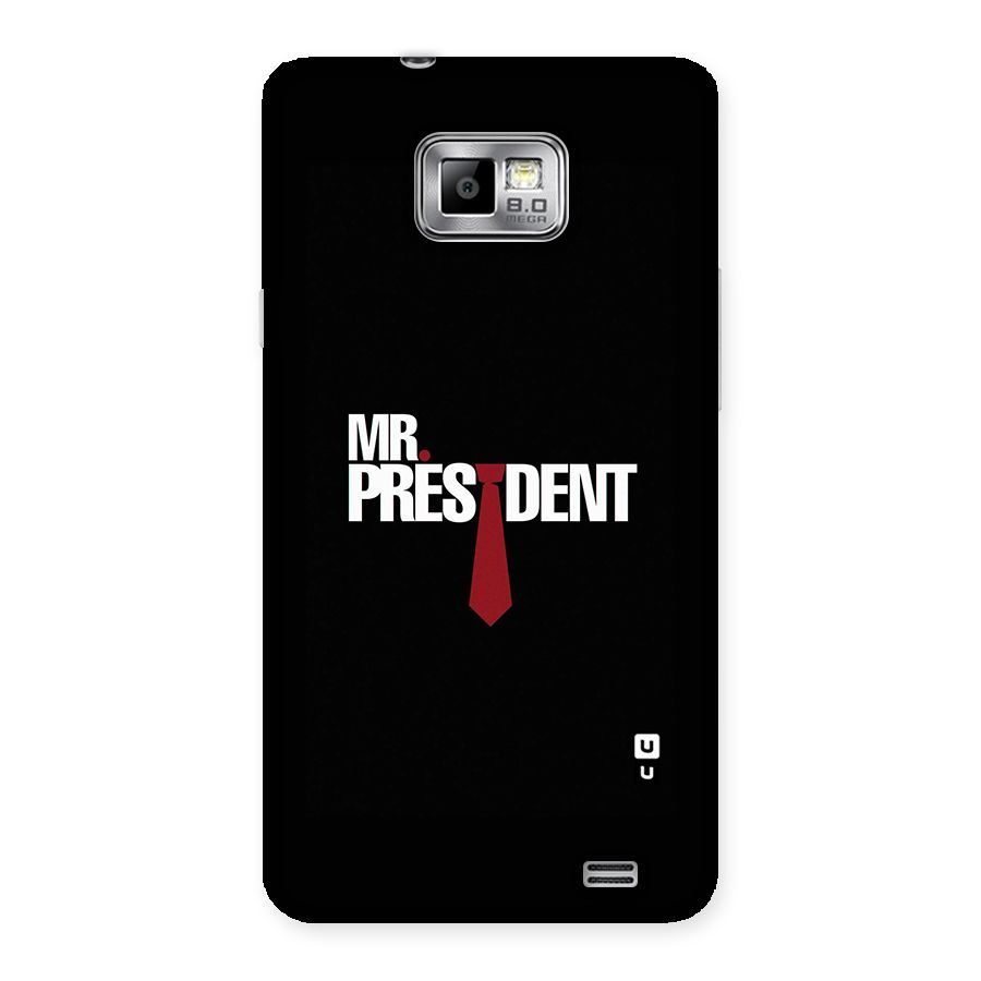 Mr President Back Case for Galaxy S2