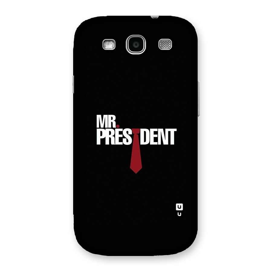 Mr President Back Case for Galaxy S3