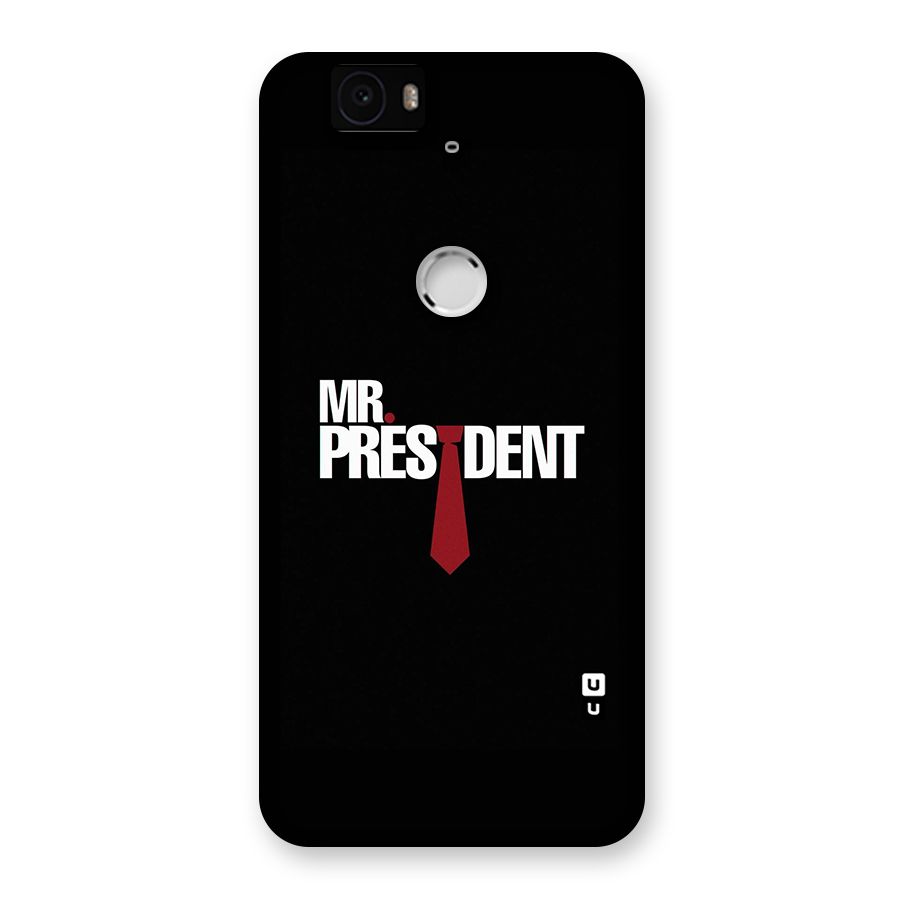 Mr President Back Case for Google Nexus-6P