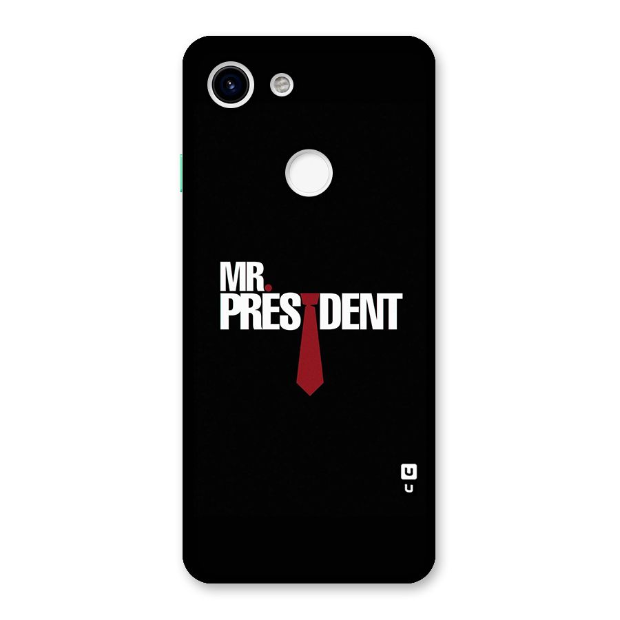 Mr President Back Case for Google Pixel 3