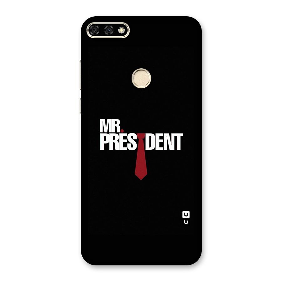 Mr President Back Case for Honor 7A