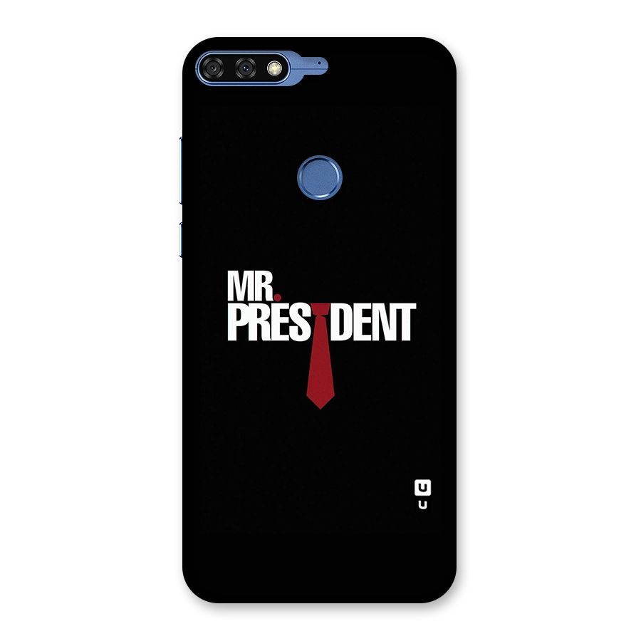 Mr President Back Case for Honor 7C
