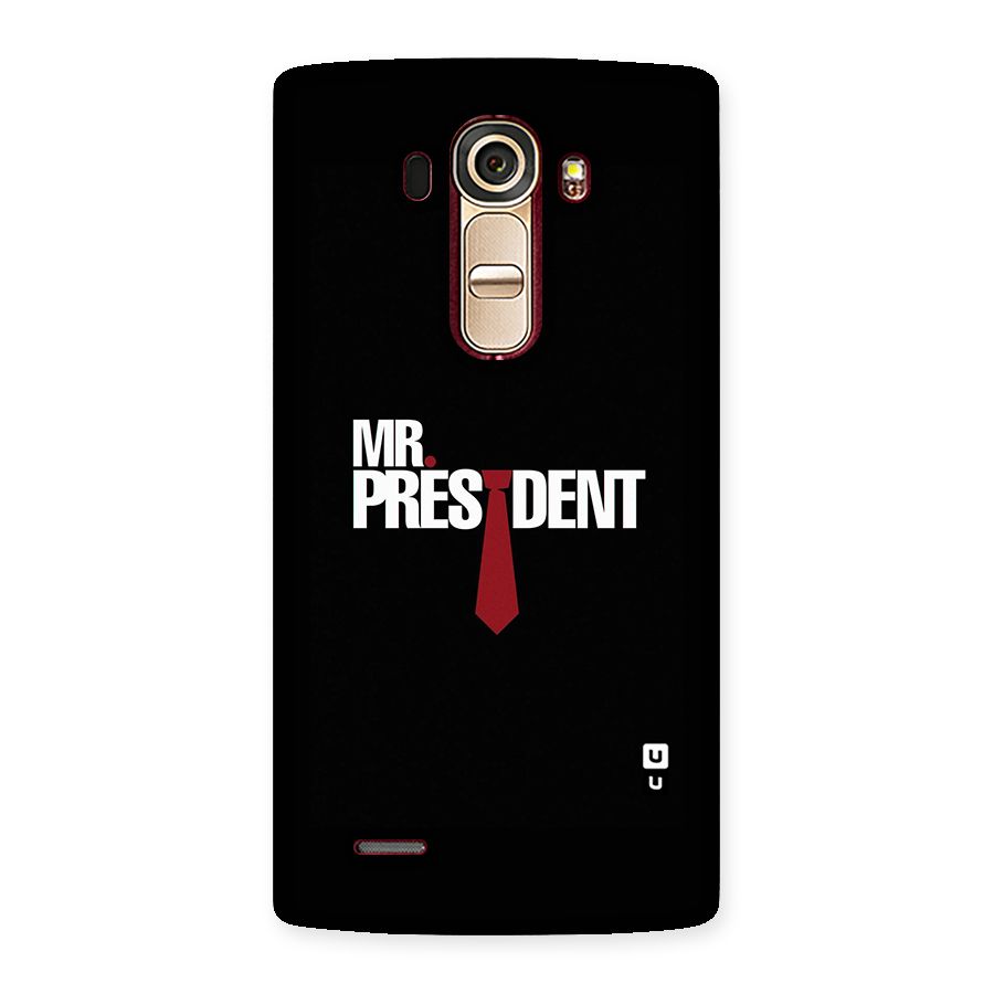 Mr President Back Case for LG G4