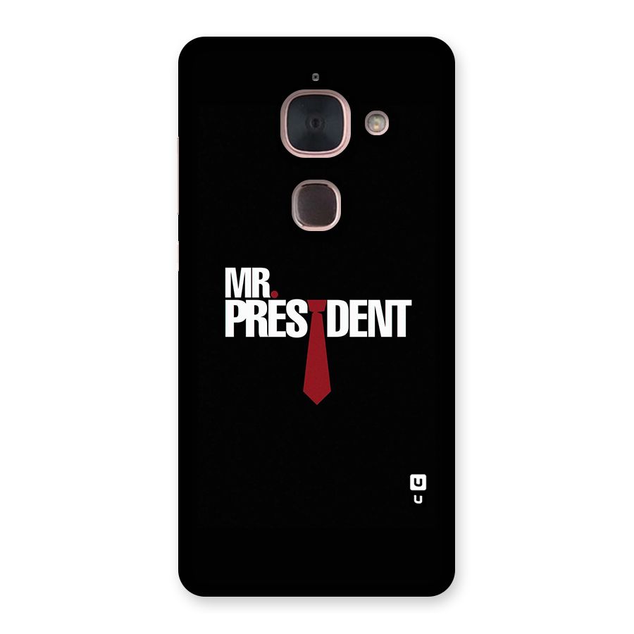 Mr President Back Case for Le Max 2