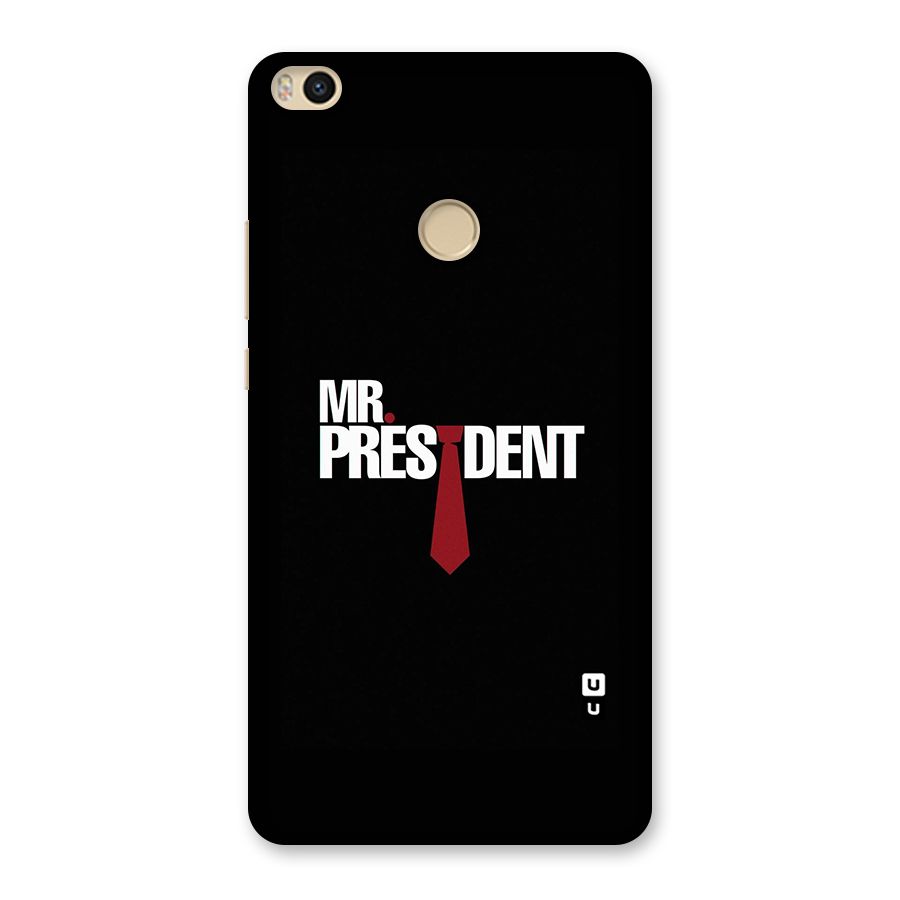 Mr President Back Case for Mi Max 2