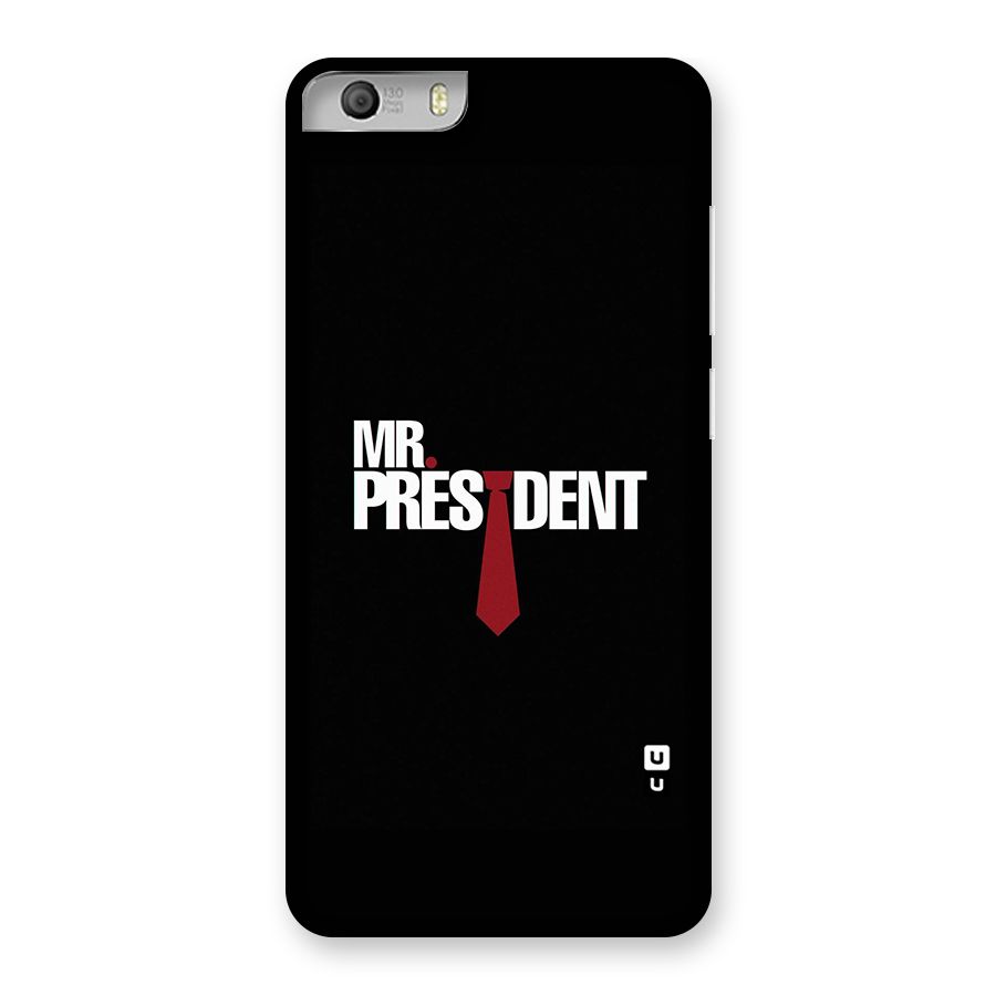 Mr President Back Case for Micromax Canvas Knight 2