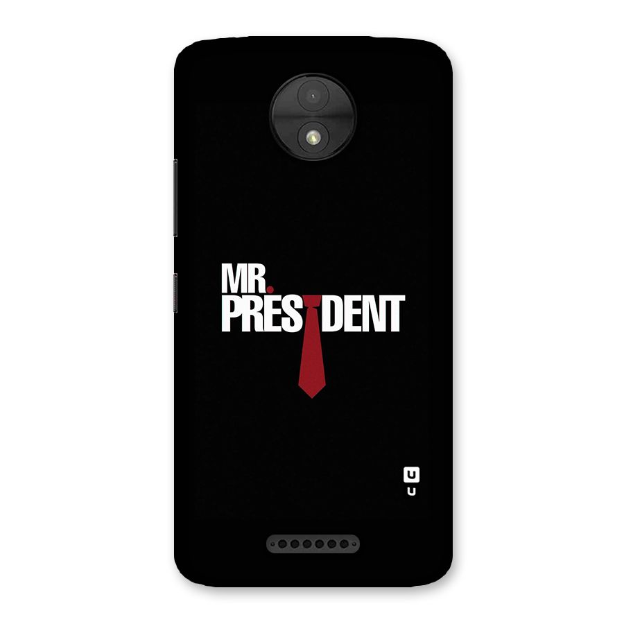 Mr President Back Case for Moto C