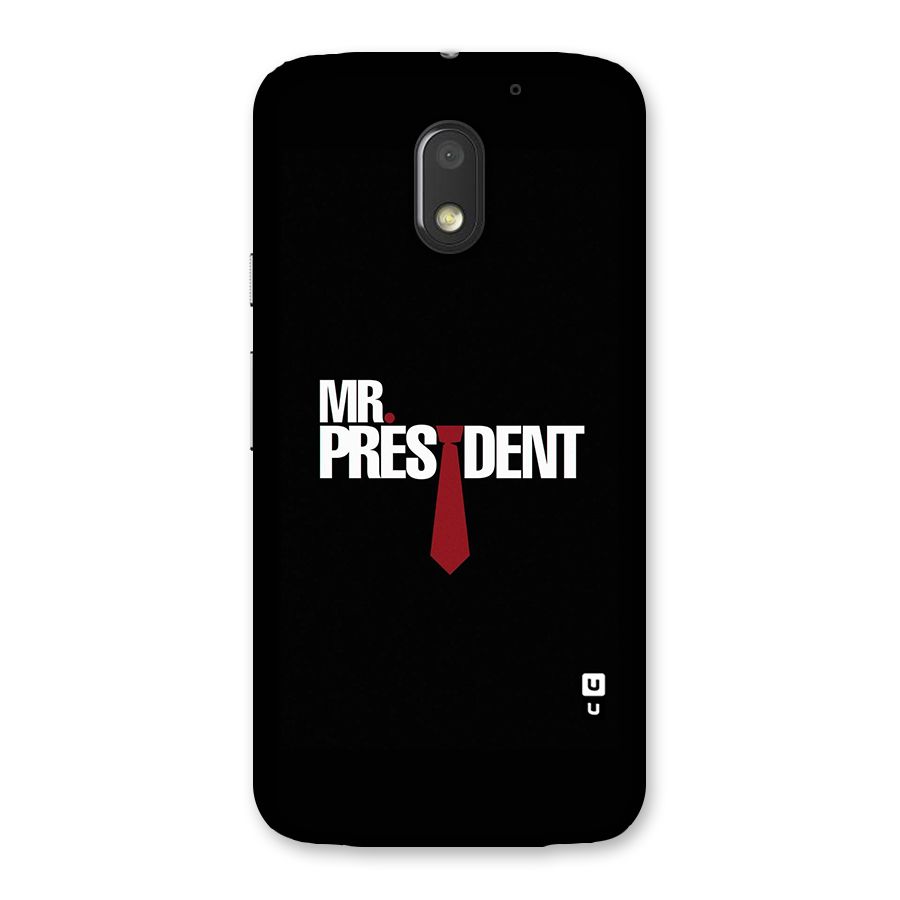Mr President Back Case for Moto E3 Power