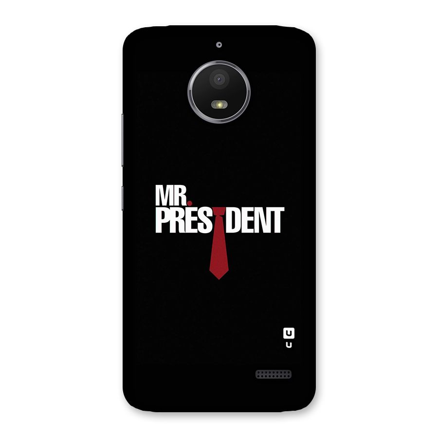 Mr President Back Case for Moto E4