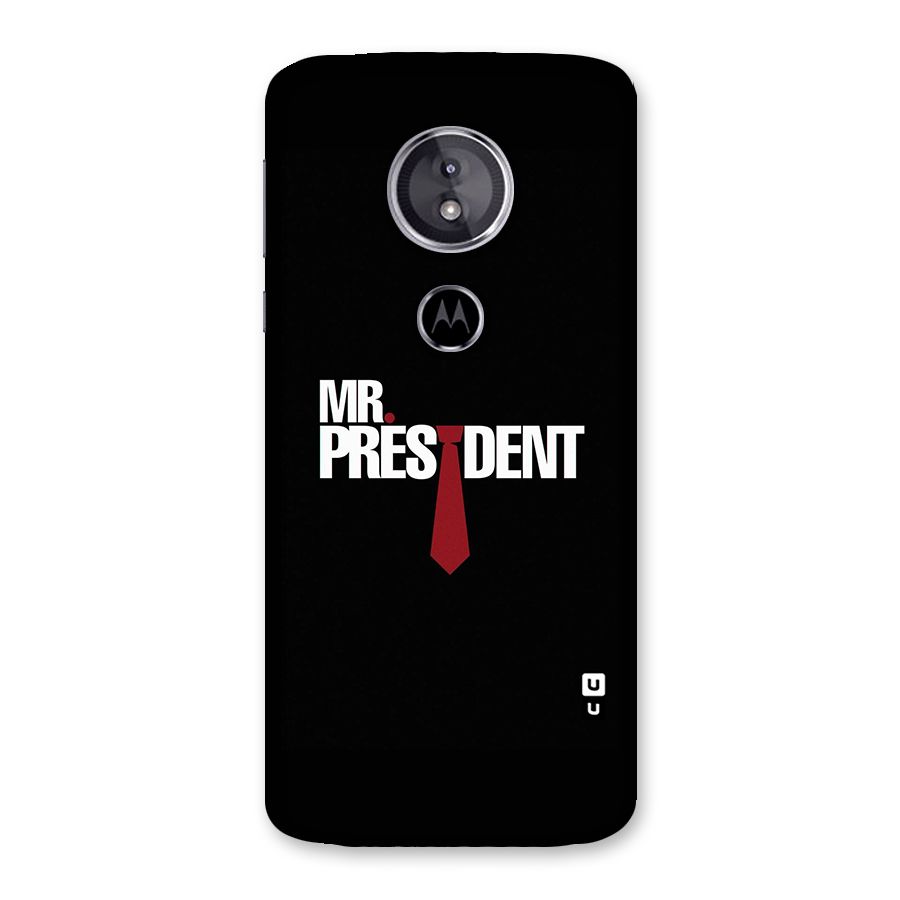 Mr President Back Case for Moto E5