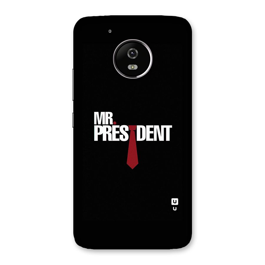 Mr President Back Case for Moto G5