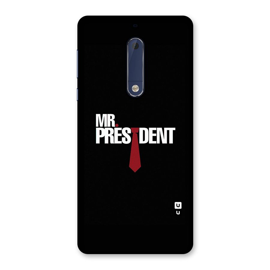 Mr President Back Case for Nokia 5