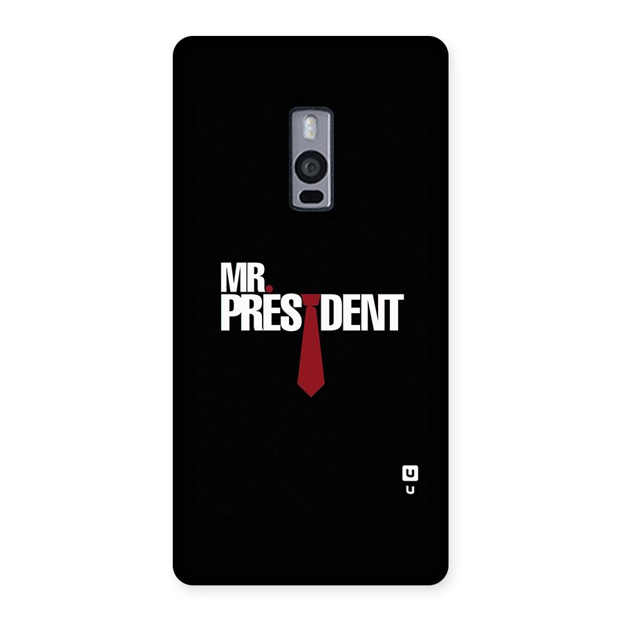 Mr President Back Case for OnePlus Two