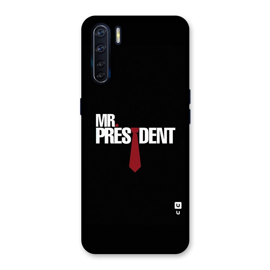 Mr President Back Case for Oppo F15