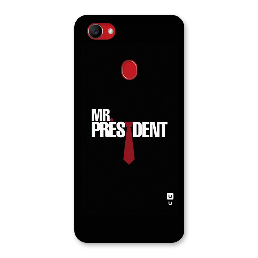 Mr President Back Case for Oppo F7